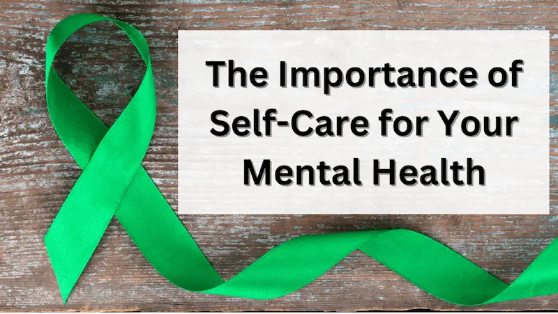 growing importance of mental health and self-care