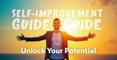 self improvement habits: the ultimate beginner’s guide to personal growth